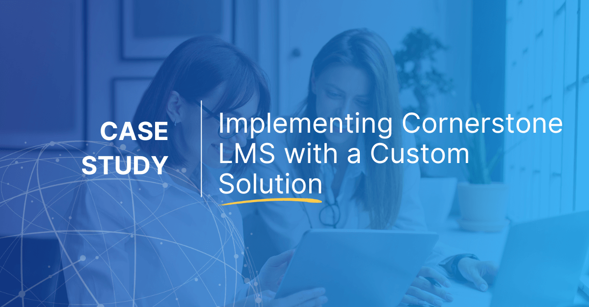 Implementing Cornerstone LMS with a Custom Solution
